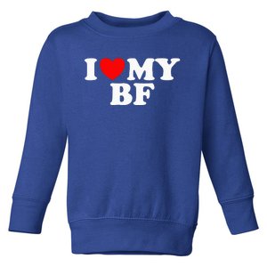 I Red Heart My Boyfriend Bf I Love My Boyfriend Toddler Sweatshirt