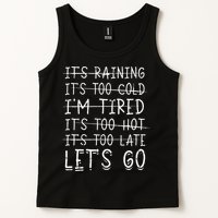 It's raining It's too cold I'm tired It's too hot It's too Tank Top
