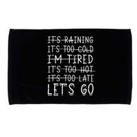 It's raining It's too cold I'm tired It's too hot It's too Microfiber Hand Towel
