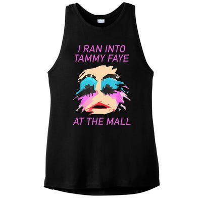 I Ran Into Tammy Faye Bakker At The Mall Ladies PosiCharge Tri-Blend Wicking Tank