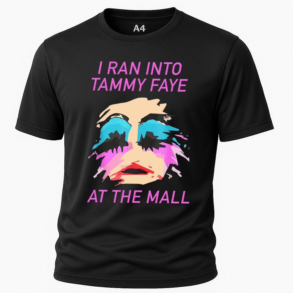 I Ran Into Tammy Faye Bakker At The Mall Performance Shirt