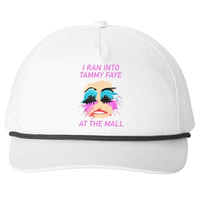 I Ran Into Tammy Faye Bakker At The Mall Snapback Five-Panel Rope Hat