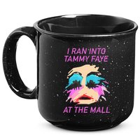 I Ran Into Tammy Faye Bakker At The Mall 15oz Campfire Ceramic Mug