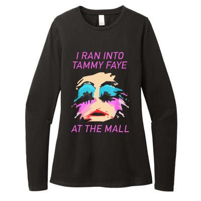 I Ran Into Tammy Faye Bakker At The Mall Womens CVC Long Sleeve Shirt