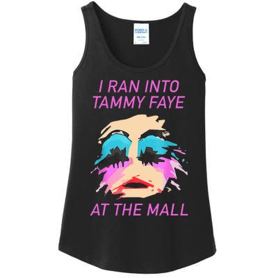 I Ran Into Tammy Faye Bakker At The Mall Ladies Essential Tank