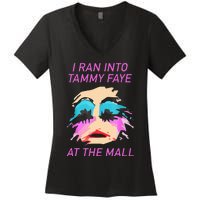 I Ran Into Tammy Faye Bakker At The Mall Women's V-Neck T-Shirt