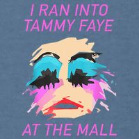 I Ran Into Tammy Faye Bakker At The Mall Garment-Dyed Sweatshirt