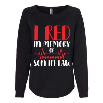 I Red In Memory Of Son In Law T S Womens California Wash Sweatshirt