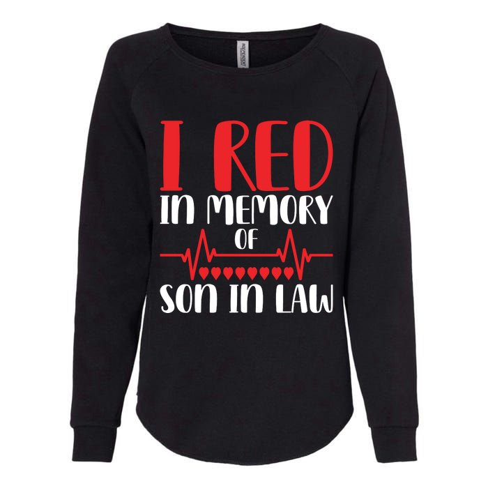 I Red In Memory Of Son In Law T S Womens California Wash Sweatshirt