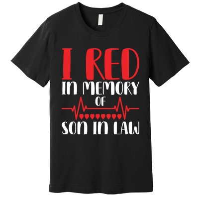 I Red In Memory Of Son In Law T S Premium T-Shirt