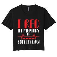 I Red In Memory Of Son In Law T S Women's Crop Top Tee