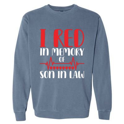 I Red In Memory Of Son In Law T S Garment-Dyed Sweatshirt