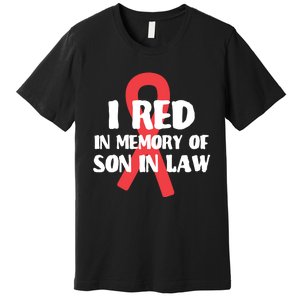 I Red In Memory Of Son In Law T S Premium T-Shirt