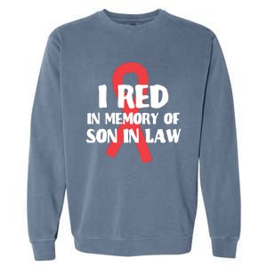 I Red In Memory Of Son In Law T S Garment-Dyed Sweatshirt