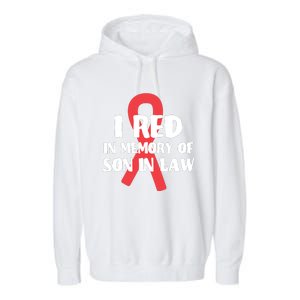 I Red In Memory Of Son In Law T S Garment-Dyed Fleece Hoodie