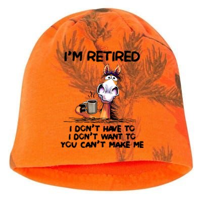 Im Retired I Dont Have To I Dont Want ToIm Retired I Dont Have To I Dont W Kati - Camo Knit Beanie