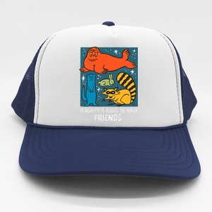 I Really Is Good To Have Friends Rocket & Friends Rocket Lylla Floor Trucker Hat