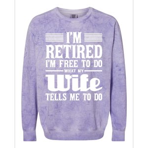 IM Retired IM Free To Do Retirement Retiree Pension Colorblast Crewneck Sweatshirt