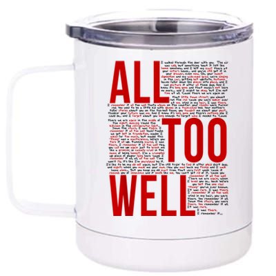 I Remember It All Too Well 12 oz Stainless Steel Tumbler Cup