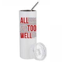 I Remember It All Too Well Stainless Steel Tumbler