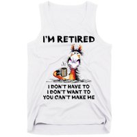Im Retired I Dont Have To I Dont Want To Horse Tank Top