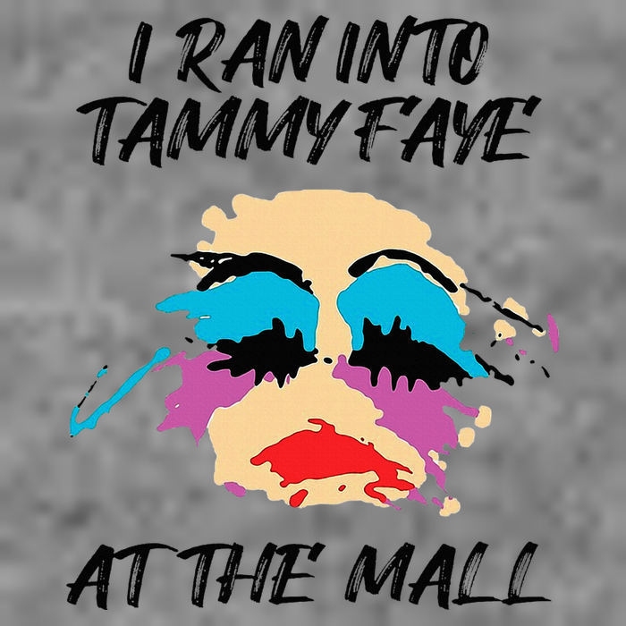 I Ran Into Tammy Faye Bakker At The Mall Toddler Hoodie