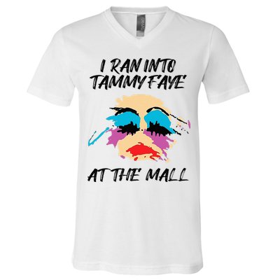I Ran Into Tammy Faye Bakker At The Mall V-Neck T-Shirt