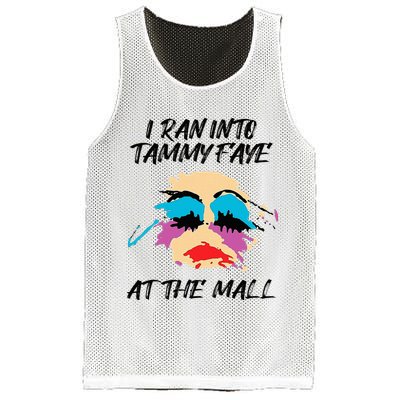 I Ran Into Tammy Faye Bakker At The Mall Mesh Reversible Basketball Jersey Tank