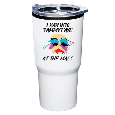 I Ran Into Tammy Faye Bakker At The Mall Tumbler