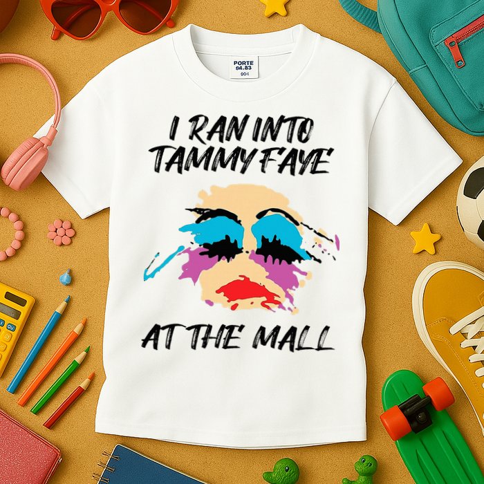 I Ran Into Tammy Faye Bakker At The Mall Kids T-Shirt