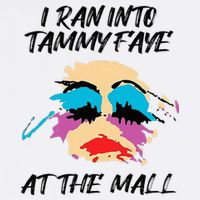 I Ran Into Tammy Faye Bakker At The Mall Kids T-Shirt