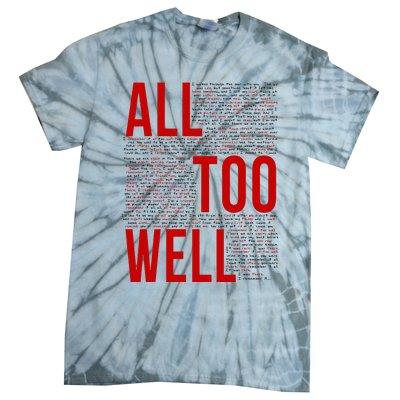 I Remember It All Too Well  Tie-Dye T-Shirt