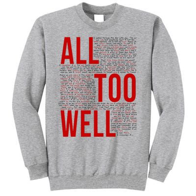 I Remember It All Too Well  Tall Sweatshirt