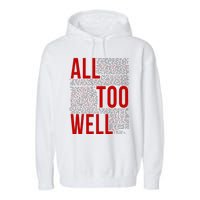 I Remember It All Too Well  Garment-Dyed Fleece Hoodie