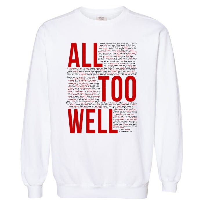 I Remember It All Too Well  Garment-Dyed Sweatshirt