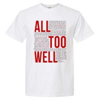 I Remember It All Too Well  Garment-Dyed Heavyweight T-Shirt