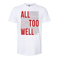 I Remember It All Too Well  Softstyle CVC T-Shirt