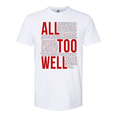 I Remember It All Too Well  Softstyle® CVC T-Shirt