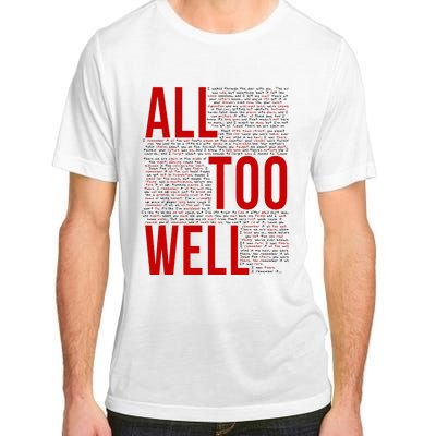 I Remember It All Too Well  Adult ChromaSoft Performance T-Shirt