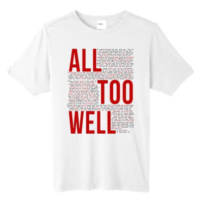 I Remember It All Too Well  Tall Fusion ChromaSoft Performance T-Shirt