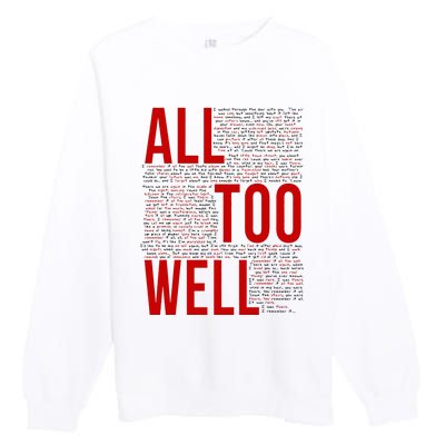 I Remember It All Too Well  Premium Crewneck Sweatshirt