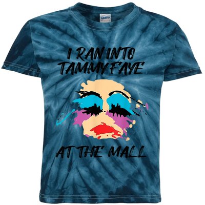 I Ran Into Tammy Faye Bakker At The Mall Kids Tie-Dye T-Shirt