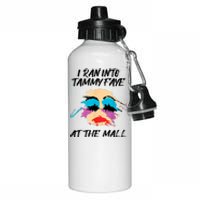 I Ran Into Tammy Faye Bakker At The Mall Aluminum Water Bottle