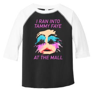 I Ran Into Tammy Faye Bakker At The Mall Toddler Fine Jersey T-Shirt