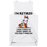 I'm Retired I Don't Have To I Don't Want To Horse Tank Top
