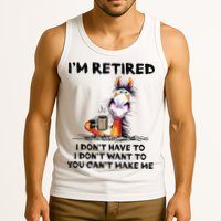 I'm Retired I Don't Have To I Don't Want To Horse Tank Top