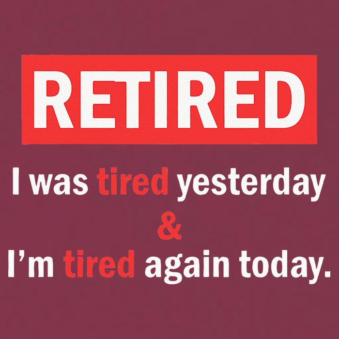 I'm Retired I Was Tired Yesterday And I'm Tired Again Today 16oz Travel Tumbler