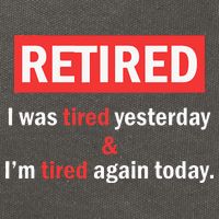 I'm Retired I Was Tired Yesterday And I'm Tired Again Today Cotton Canvas Backpack