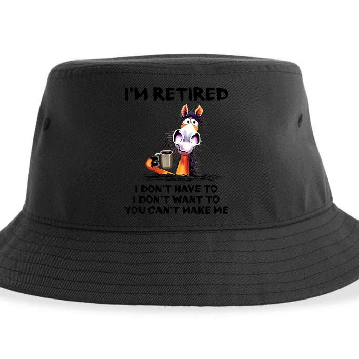 Im Retired I Dont Have To I Dont Want To Horse Sustainable Bucket Hat