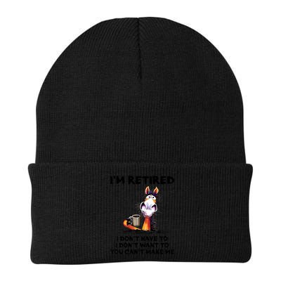 Im Retired I Dont Have To I Dont Want To Horse Beanie